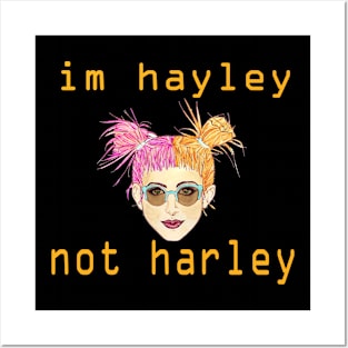 hayley like harley funny Posters and Art